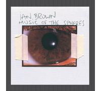 Brown, Ian - Music From The Spheres