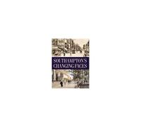 Brown, J: Southampton's Changing Faces
