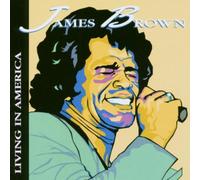 Brown, James - Living In America