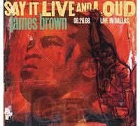 Say It Live And Loud Live In Dallas 8.26.68