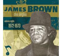 Brown, James - Singles 8: 1972-1973 Original recording remastered Edition by Brown, James (2009) Audio CD