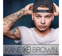 Brown, Kane - Kane Brown [Import]