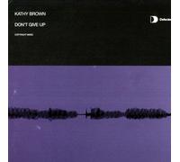 Brown Kathy - Don't Give Up 2