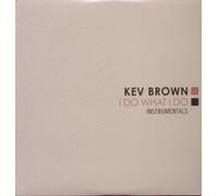 Brown, Kev - What I Do Instrumentals