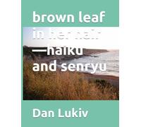brown leaf in her hair-haiku and senryu