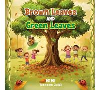 Brown Leaves and Green Leaves