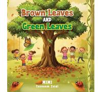 Brown Leaves and Green Leaves