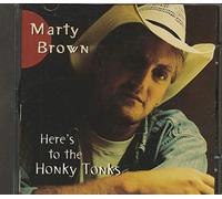 Brown, Marty - Here's to The Honky Tonks