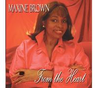 Brown, Maxine - from The Heart