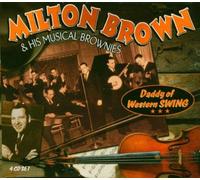 Brown Milton and His Musical B - Daddy of Western Swing [Import]