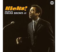 Brown, Oscar -Jr.- - Kicks: Best of..
