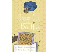 Brown Owl And The Bee Hive (Read And Rhyme With Brown Owl)