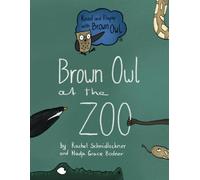 Brown Owl at the Zoo: Big Book
