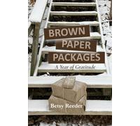 Brown Paper Packages: A Year of Gratitude
