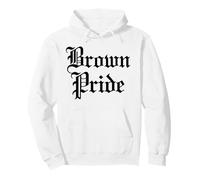 Brown Pride Mexican Raza Chicano Oldies Latino Hispanic Love Sweat à Capuche