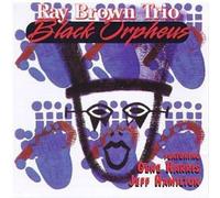 Brown, Ray -Trio- - Black Orpheus