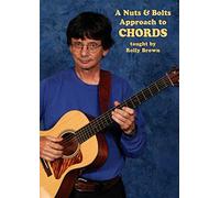 Brown, Rolly - A Nuts & Bolts Approach to Chords