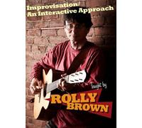 Brown, Rolly - Improvisation. an Interactive Approach [Import]