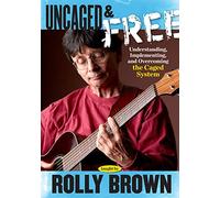 Brown, Rolly - Rolly Brown: Uncaged & Free [Import anglais]