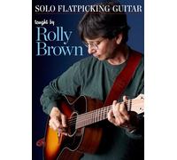 Rolly Brown : Solo Flatpick Guitare (Dvd)