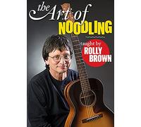 Brown, Rolly - The Art of Noodling