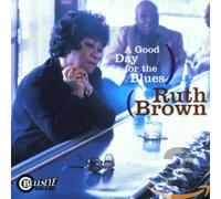 Ruth Brown – A Good Day for The Blues – Bull's-Eye