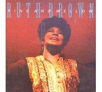 Brown,Ruth - Fine and Mellow [Import]
