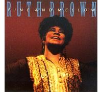 Brown, Ruth - Fine Mellow