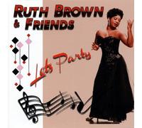 Brown, Ruth - Let's Party