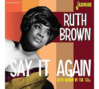 Brown, Ruth - Say It Again [Import]