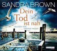 Brown,Sandra - Dein Tod Ist Nah [Import]