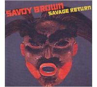 Brown,Savoy - Savage Return [Import]