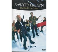 Sawyer Brown: The Hits - Live In Concert [DVD]