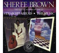 Brown, Sheree - Straight Ahead/ the Music