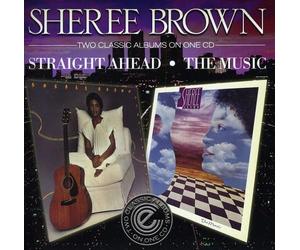 Brown, Sheree - Straight Ahead/ the Music