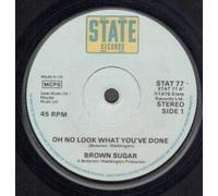 Brown Sugar (soul) - Oh No Look What You've Done 7 Inch (7" Vinyl 45) UK State 1978