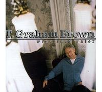Brown, T. Graham - Wine Into Water