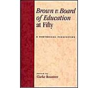 Brown V. Board Of Education At Fifty