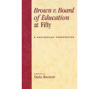 Brown V. Board Of Education At Fifty