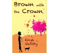 Brown with the Crown: Two boys, one Empire, many fools.