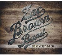 Brown, Zac -Band- - Greatest Hits So Far...