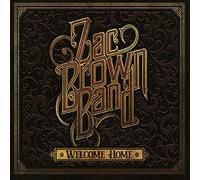 Brown, Zac -Band- - Welcome Home
