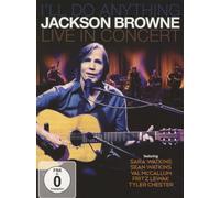 Browne,Jackson - I'Ll Do Anything (Live in Concert)