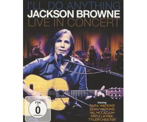 Browne,Jackson - I'Ll Do Anything (Live in Concert) [Blu-ray]