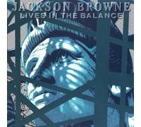 Jackson Browne – Lives in the Balance – Rhino