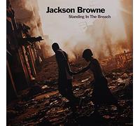 Browne, Jackson - Standing in The Breach [Import]