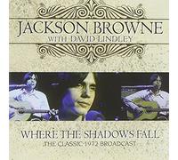 Browne, Jackson - Where the Shadows Fall