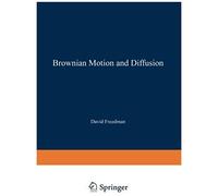 Brownian Motion And Diffusion