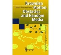 Mouvement brownien, obstacles et milieux aléatoires – Springer Verlag