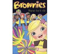 Brownies - Tome 5 - Dansons Dans La Ville